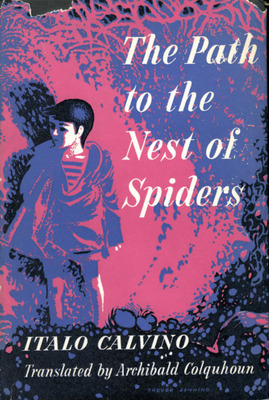 Calvino Italo, The Path to the Nest of Spiders, London [Londra], Collins, 1956