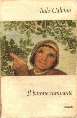 Calvino Italo, Il barone rampante, Torino, Einaudi, 1957